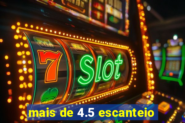 mais de 4.5 escanteio